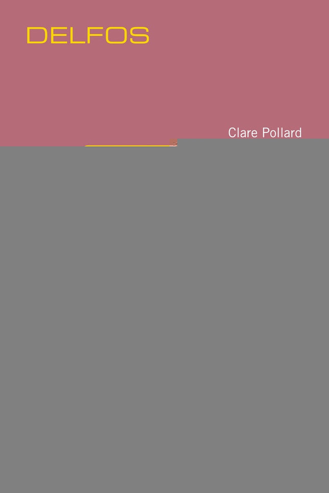 DELFOS | CLARE POLLARD