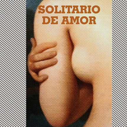 SOLITARIO DE AMOR | CRISTINA PERI ROSSI