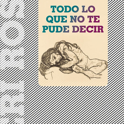 TODO LO QUE NO TE PUEDE DECIR | CRISTINA PERI ROSSI
