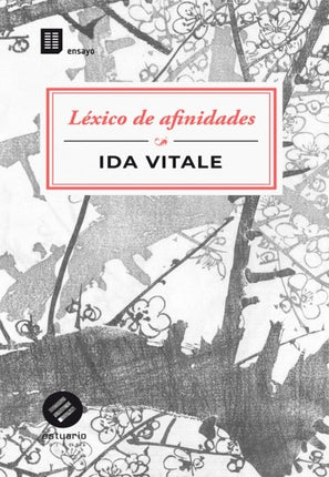 LEXICO DE AFINIDADES | IDA VITALE