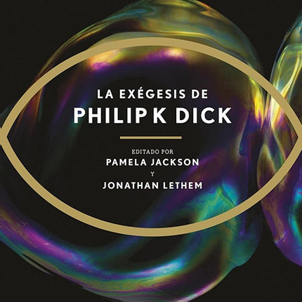 EXEGESIS DE PHILIP K DICK, LA | PAMELA JACKSON