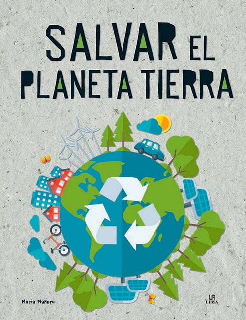 SALVAR EL PLANETA TIERRA | MARIA MAÑERU