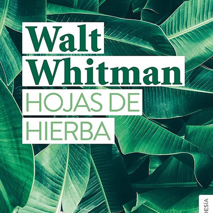 HOJAS DE HIERBA | WALT WHITMAN