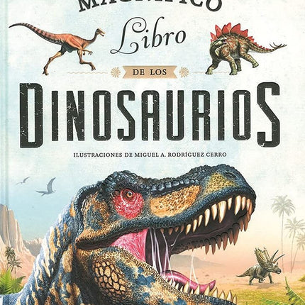MAGNIFICO LIBRO DE LOS DINOSAURIOS, EL