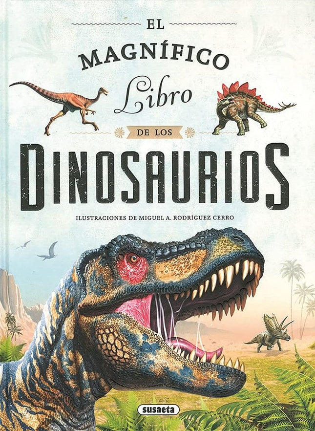 MAGNIFICO LIBRO DE LOS DINOSAURIOS, EL