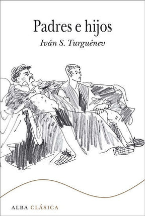 PADRES E HIJOS | IVAN TURGUENEV