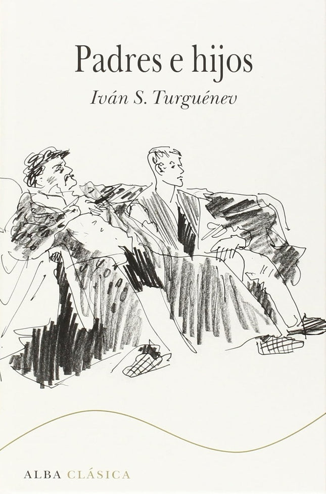 PADRES E HIJOS | IVAN TURGUENEV
