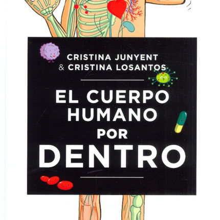 CUERPO HUMANO POR DENTRO, EL | CRISTINA JUNYENT
