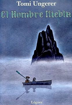HOMBRE NIEBLA, EL | TOMI UNGERER