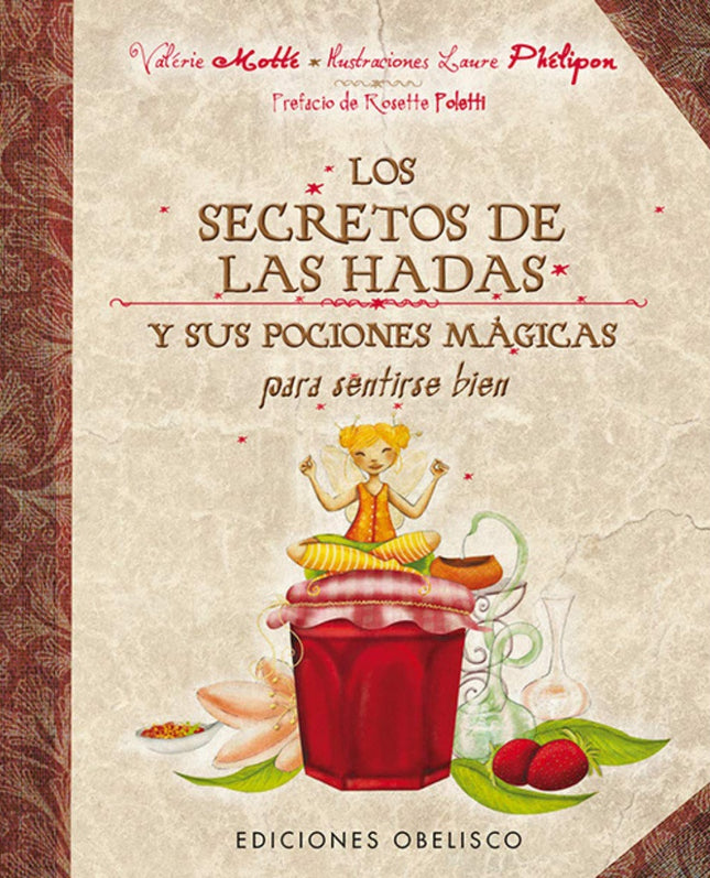 SECRETOS DE LAS HADAS Y SUS POSICIONES MAGICAS, LO | VALERIE MOTTE
