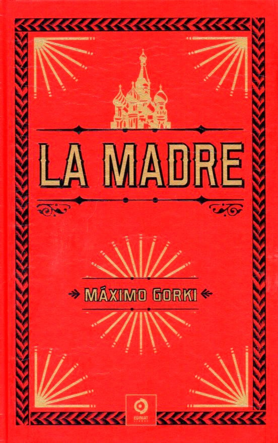 LA MADRE | MAXIMO GORKI