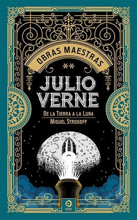 JULIO VERNE VOL 2 TIERRA A LA LUNA | JULIO VERNE