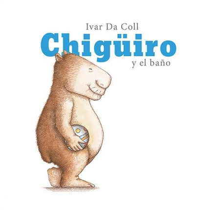 CHIGUIRO Y EL BAÑO | IVAR DA COLL