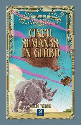 CINCO SEMANAS EN GLOBO | JULIO VERNE