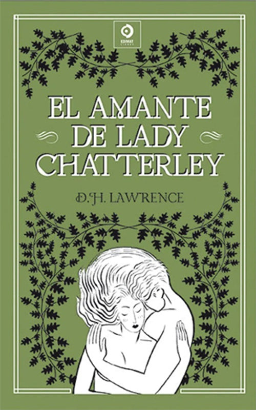 AMANTE DE LADY CHATTERLEY, EL | D.H LAWRENCE