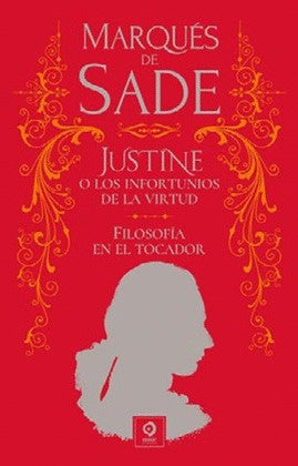 MARQUES DE SADE VOL. 1 JUSTINE O LOS INFORTUNIOS D | MARQUES DE SADE