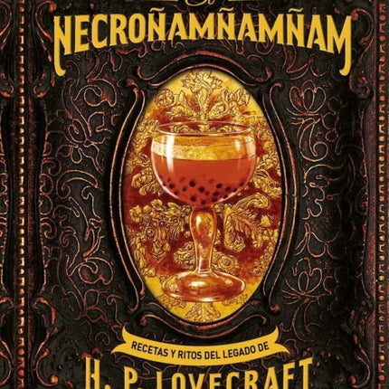 NECROÑAMÑAMÑAM, EL | H.P. LOVECRAFT