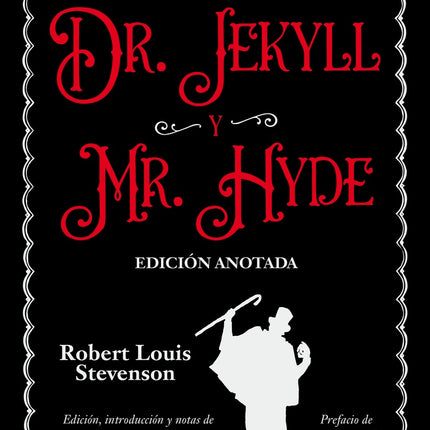 EL EXTRAÑO CASO DEL DR. JEKYLL Y MR. HYDE | ROBERT LOUIS STEVENSON