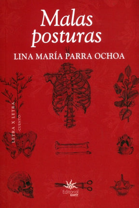 MALAS POSTURAS II | LINA MARIA PARRA OCHOA