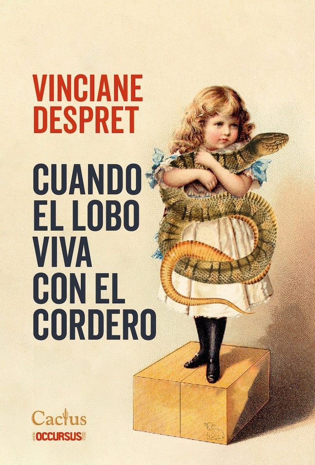 CUANDO EL LOBO VIVA CON EL CORDERO | VINCIANE DESPRET