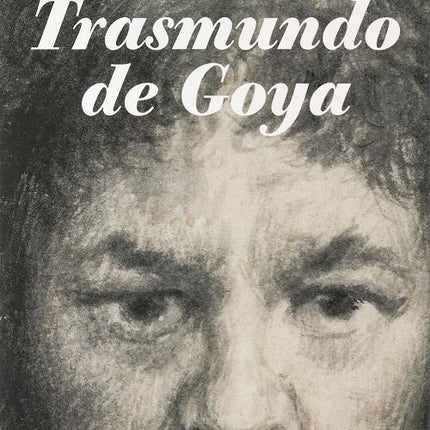 TRASMUNDO DE GOYA | EDITH HELMAN