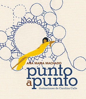 PUNTO A PUNTO | ANA MARIA MACHADO