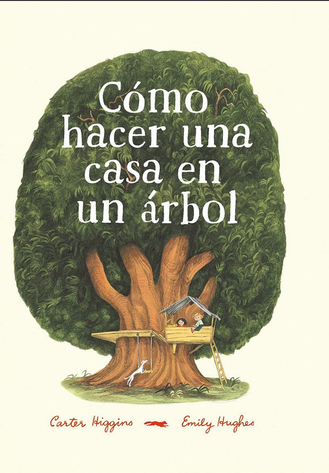 COMO HACER UNA CASA EN UN ARBOL | CARTER HIGGINS