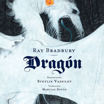 DRAGON | RAY BRADBURY