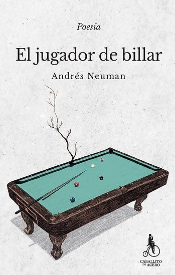 EL JUGADOR DE BILLAR | ANDRES NEUMAN