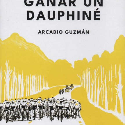 EL ARTE DE GANAR UN DAUPHINE | ARCADIO GUZMAN