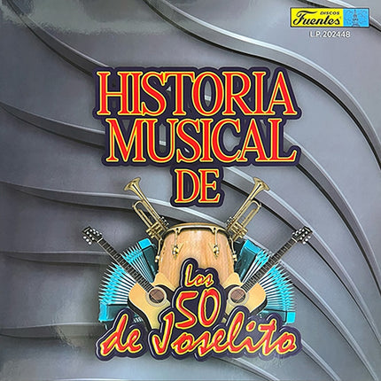 HISTORIA MUSICAL DE LOS 50 DE JOSELITO | VARIOS