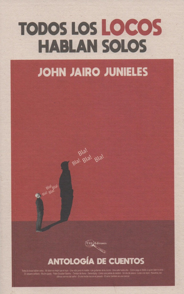 TODOS LOS LOCOS HABLAN SOLOS | J.J JUNIELES