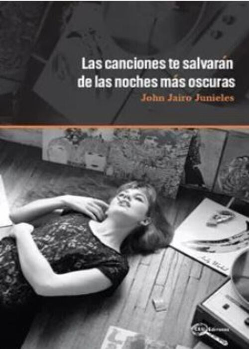 CANCIONES TE SALVARAN EN LAS NOCHES MAS OSCURAS, L | J.J JUNIELES
