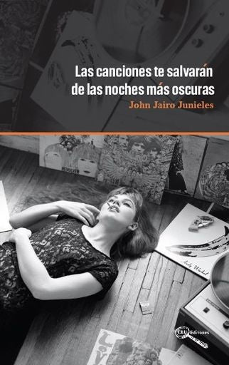 CANCIONES TE SALVARAN EN LAS NOCHES MAS OSCURAS, L | J.J JUNIELES