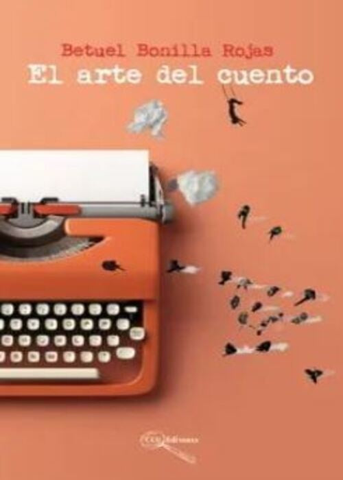 ARTE DEL CUENTO, EL | BETUEL BONILLA ROJAS