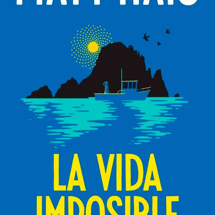 VIDA IMPOSIBLE, LA | MATT HAIG