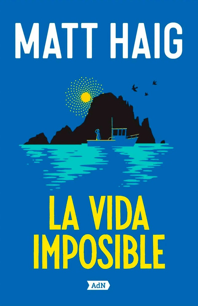 VIDA IMPOSIBLE, LA | MATT HAIG