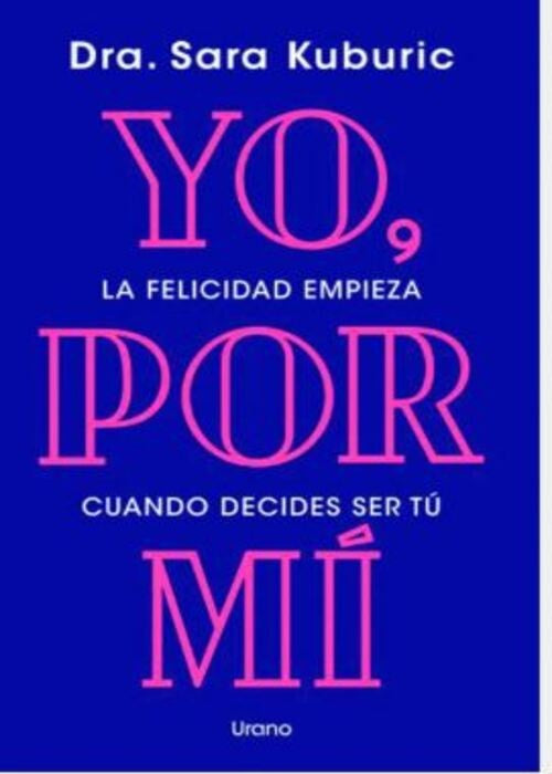 YO, POR MI | DRA. SARA KUBURIC