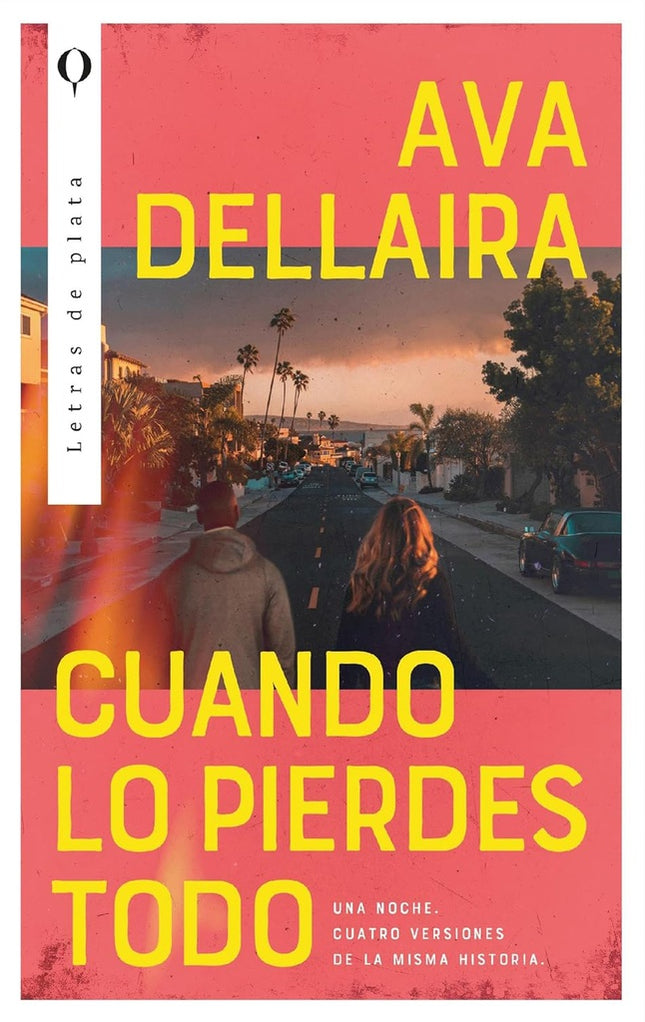 CUANDO LO PIERDES TODO | AVA DELLAIRA