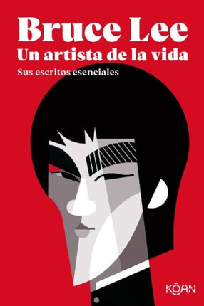 BRUCE LEE UN ARTISTA DE LA VIDA | BRUCE LEE