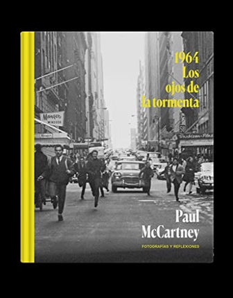 1964 LOS OJOS DE LA TORMENTA | PAUL MCCARTNEY