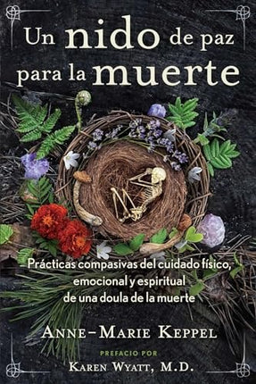 UN NIDO DE PAZ PARA LA MUERTE | ANNE-MARIE KEPPEL