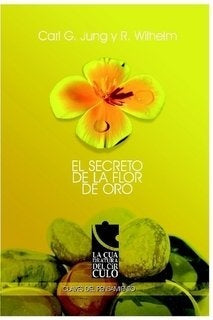 SECRETO DE LA FLOR DE ORO, EL | C. G. JUNG