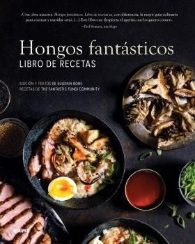 HONGOS FANTASTICOS | EUGENIA BONE