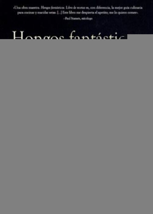HONGOS FANTASTICOS | EUGENIA BONE