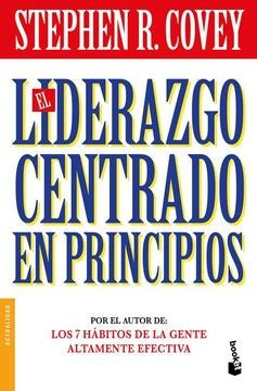 LIDERAZGO CENTRADO EN PRINCIPIOS, EL | STEPHEN R. COVEY