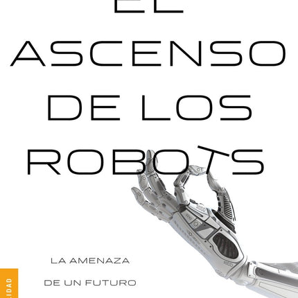 ASCENSO DE LOS ROBOTS, EL | MARTIN CLIFFORD