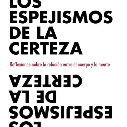 ESPEJISMOS DE LA CERTEZA, LOS | SIRI HUSTVEDT