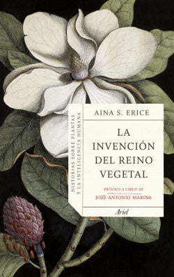INVENCION DEL REINO VEGETAL, LA | AINA S. ERICE