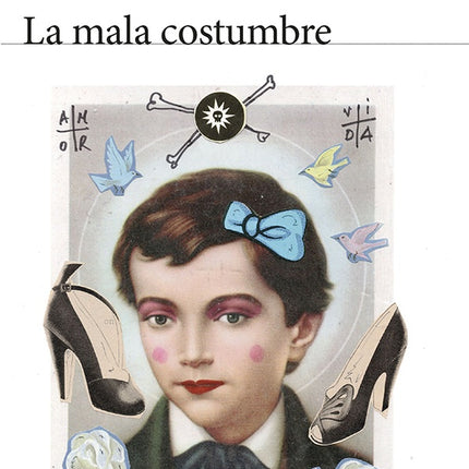 LA MALA COSTUMBRE | ALANA S. PORTERO